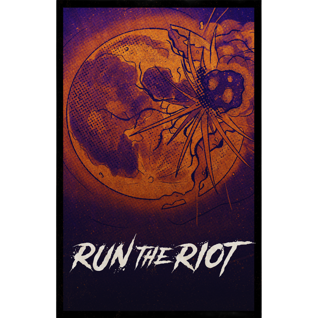 Run The Riot Asteroid Impact 11x17 Poster