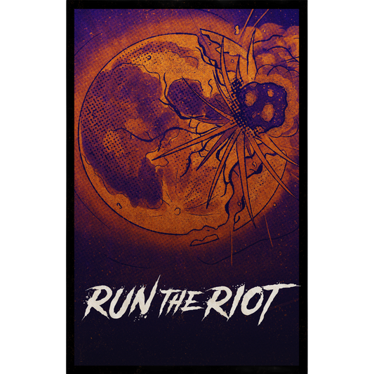 Run The Riot Asteroid Impact 11x17 Poster